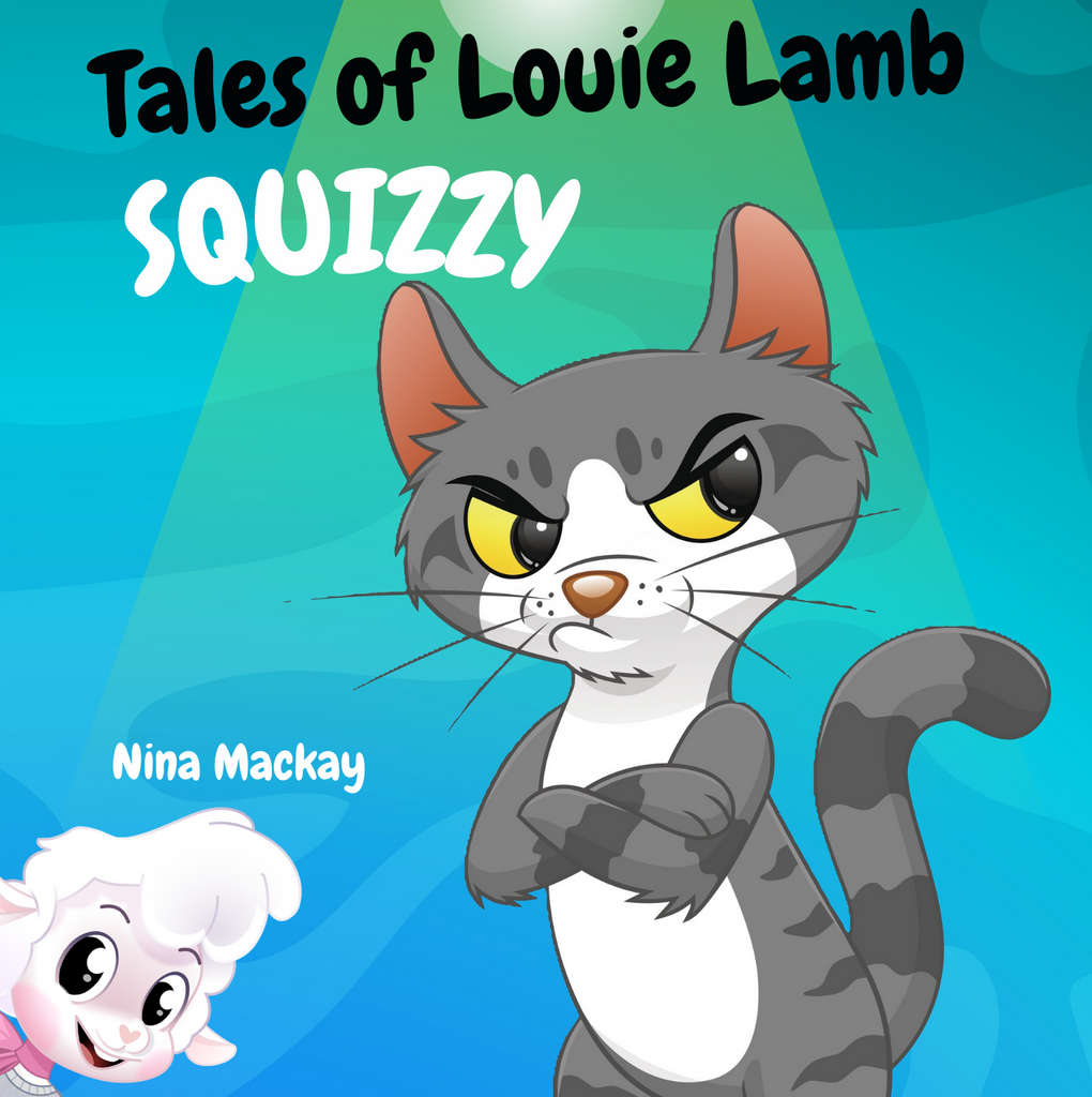 Book cover of 'Tales of Louie Lamb SQUIZZY' with a cartoon cat character and a small animal on a blue background.