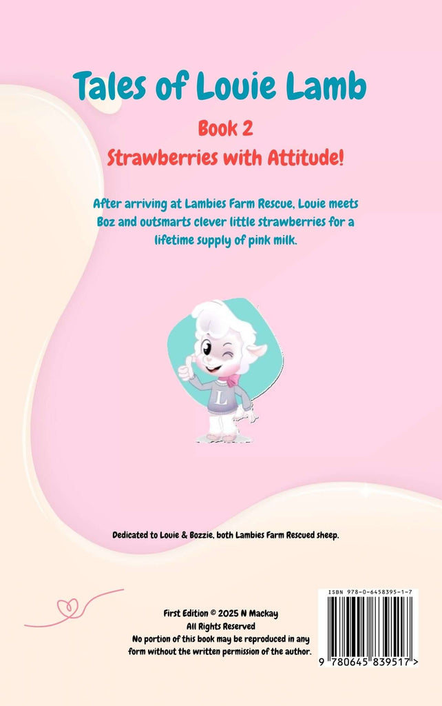Ebook back cover for ‘Tales of Louie Lamb: Strawberries with Attitude,’ featuring Louie Lamb and his charming companion, Bozzie, in a playful and whimsical scene celebrating the lively spirit of adventure and friendship.